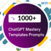 1000+ ChatGPT Mastery Templates Prompts