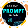1000+ ChatGPT No Code Prompts