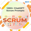 1000+ ChatGPT Scrum Prompts
