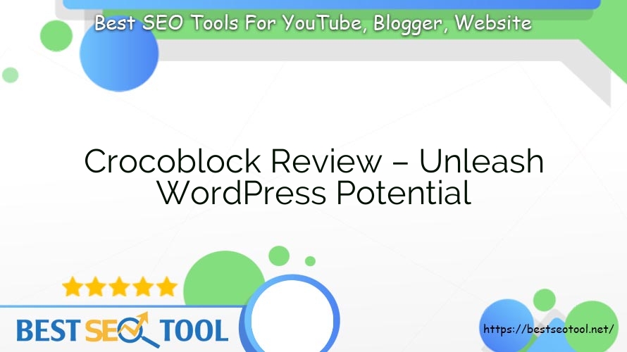 Crocoblock Review – Unleash WordPress Potential